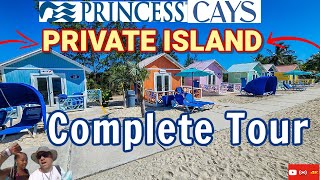 Princess Cays Private Cruise Port Tour amp Review Complete Walkthrough Travel Guide [upl. by Artimas]