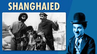 Charlie Chaplin  Shanghaied  1915  Comedy  Full movie  Reliance Entertainment [upl. by Tadio]