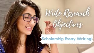 How to Write Scholarship Research Essay  Fulbright Study Objective [upl. by Haleak]