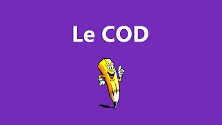 Le complément dobjet direct COD  La conjugaison [upl. by Rider476]