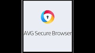 AVG Secure Browser 2019 Review and Tutorial [upl. by Naut940]