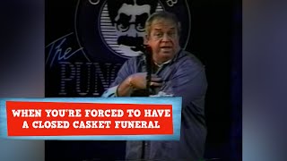 When Youre Forced To Have A Closed Casket Funeral  James Gregory [upl. by Merell]