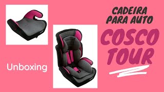 Unboxing cadeira para auto Cosco Tour [upl. by Ateikan]