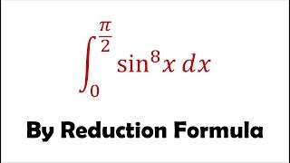 Integrating sinx2n by Reduction Formula [upl. by Znerol]