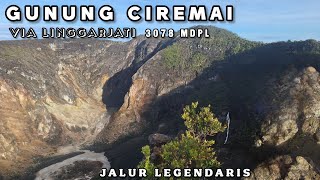 Pendakian Gunung Ciremai Via Linggarjati Terbaru  Review Jalur Terkini 2024 [upl. by Ennyrb]