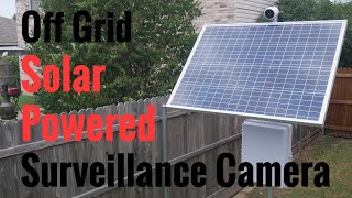 Remote Solar Powered Surveillance Camera System  Completely Off Grid amp Updated for 2020 [upl. by Htaras]