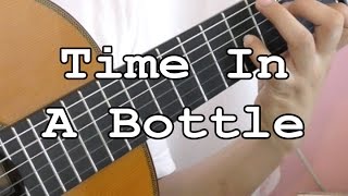 Time In A Bottle  Jim Croce  classical guitar [upl. by Llehcear]