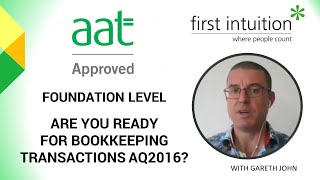 AAT Are you ready for Bookkeeping Transactions AQ2016 [upl. by Arabela]