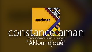 Akloundjouê  Constance Aman Paroles et Traduction [upl. by Lletram954]