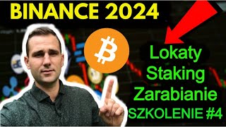 BINANCE EARN Jak Zarabiać Na Giełdzie Kryptowalut 2024 PORADNIK [upl. by Sergio]