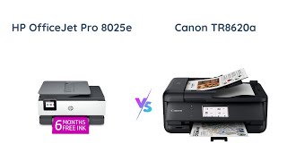 HP OfficeJet Pro 8025e vs Canon TR8620a AllinOne Printer Comparison [upl. by Anaujnas]