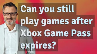 Can you still play games after Xbox Game Pass expires [upl. by Sadowski]