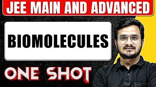 BIOMOLECULES in 1 Shot All Concepts amp PYQs Covered  JEE Main amp Advanced [upl. by Alac]