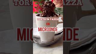 TORTA IN TAZZA AL MICROONDE ricette [upl. by Bascomb]