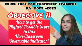 OBJECTIVE 11  RPMS Tool for Proficient Teachers SY 2223  How to get 5pts for Quality amp Timeliness [upl. by Aksel]