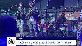 Tryson Chimbetu ft Simon Mutambi  Saina Live On Stage [upl. by Erotavlas]