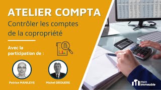 Contrôler les comptes de la copropriété  comment s’y prendre [upl. by Cutcheon]