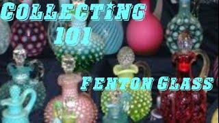 Collecting 101 Fenton Glass The History Popularity Hot Trends and Value Episode 1 [upl. by Welker]