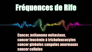 Fréquences de Rife  cancer  leucémies  métastases [upl. by Ziwot]