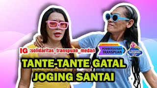 TNTETNTE GTAL JOGGING SANTAI [upl. by Vinson]