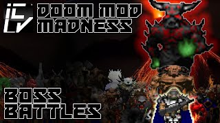 Boss Battles  Doom Mod Madness [upl. by Micheil]