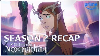 The Legend of Vox Machina Season 2 Recap  Prime Video [upl. by Tjader478]