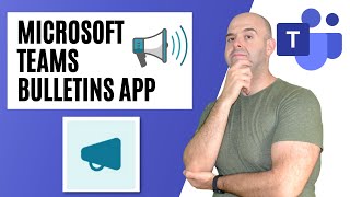 How to Use the Bulletins App in Microsoft Teams [upl. by Ymorej243]