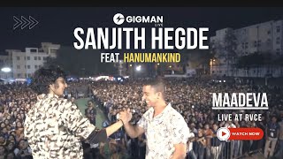 Maadeva  Sanjith Hegde amp Band feat Hanumankind  LIVE [upl. by Hillary]