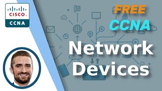 Free CCNA  Network Devices  Day 1  CCNA 200301 Complete Course [upl. by Nnoved]