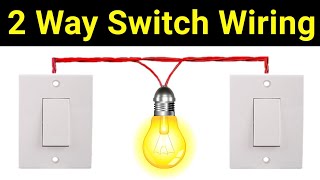 Two Way Switch Connection Explain  2 way wiring in hindi  how to wire 2 way light switch [upl. by Eilagam]