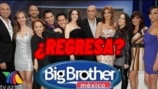 ¿BIG BROTHER REGRESA A MÉXICO TV AZTECA LO TRAE DE VUELTA [upl. by Esinahs]