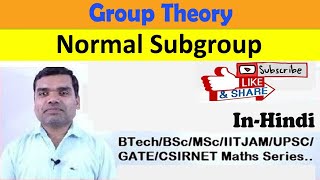 Group Theory  Normal Subgroup in Hindi [upl. by Ynoffit]