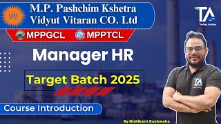 MPPGCL MP Vidyut Manager HR Recruitment 2025 Best online CourseIntroduction by Nishikant Sir [upl. by Neelasor]