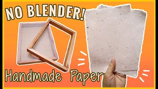 DIY PAPERMAKING  How to make Handmade Paper WITHOUT BLENDER  MAKING my own MOULD and DECKLE [upl. by Annej]