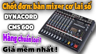 Đơn hàng bàn mixer cơ lai số DYNACORD CMS 600 Hàng 100 chuẩn loại 1 giá mềm nhất [upl. by Ilysa697]