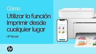 Cómo utilizar la función Imprimir desde cualquier lugar en la aplicación HP Smart  HP Support [upl. by Fanni]