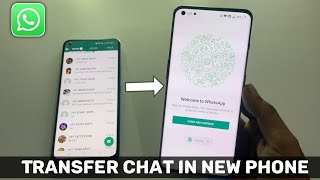 How to transfer WhatsApp messages to new Phone [upl. by Danie]