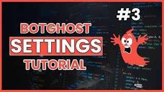 BotGhost Discord Bot Maker Tutorial 3  Settings [upl. by Laikeze]