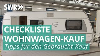 WohnwagenCheck  Darauf sollte man bei gebrauchten Wohnwagen achten  Marktcheck SWR [upl. by Hankins]