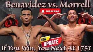 BENAVIDEZ VS MORRELL NEXT AT 175 IF MORRELL WINS AUG 3 AUDIO FROM BOTH OPPONENT [upl. by Irroc668]