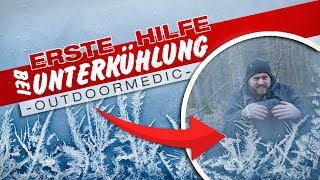 🏥 Erste Hilfe bei UNTERKÜHLUNG ❄️  Hibler Wärmepackung  Outdoormedic [upl. by Nerat]