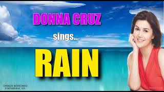 RAIN  Sung by Donna Cruz with Lyrics [upl. by Rossi]