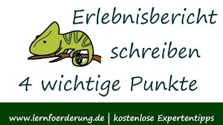 🛑 Erlebnisbericht schreiben  4 wichtige Punkte [upl. by Eiluj]