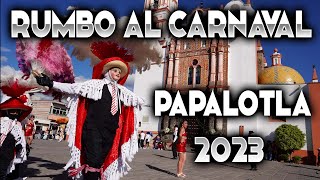 Rumbo al Carnaval Papalotla 2023 [upl. by Varion735]