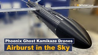 How Phoenix Ghost Kamikaze Drones Revolutionize Airburst Warfare [upl. by Eletnahs622]