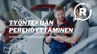 Koulutusvideosarja työnantajille  Työntekijän perehdyttäminen [upl. by Eimmot]