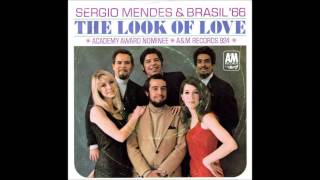 The Look Of Love  Sergio Mendes amp Brasil 66 [upl. by Photima73]