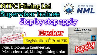 NTPC Mining Ltd Recruitment 2024 Supervisor Trainee online from apply  NML from fill up [upl. by Osber]