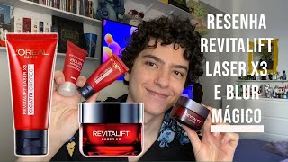 RESENHA DA LINHA REVITALIFT LASER X3 E BLUR MÁGICO [upl. by Sherrie]