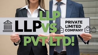 LLP vs Private Limited Company  Key Differences You Must Know [upl. by Imak]